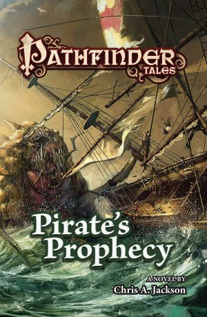 [Pathfinder Tales 01] • Pirate's Prophecy